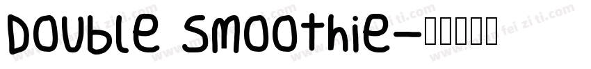 Double Smoothie字体转换